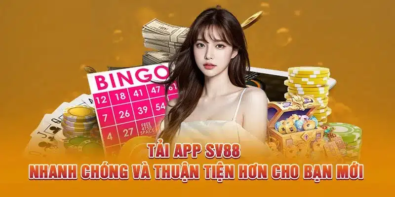 Những ưu điểm khi anh em tải app SV88